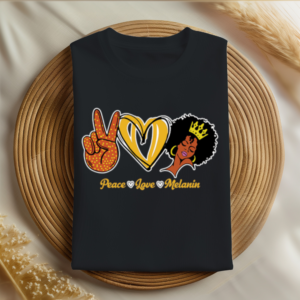 Peace Love Melanin