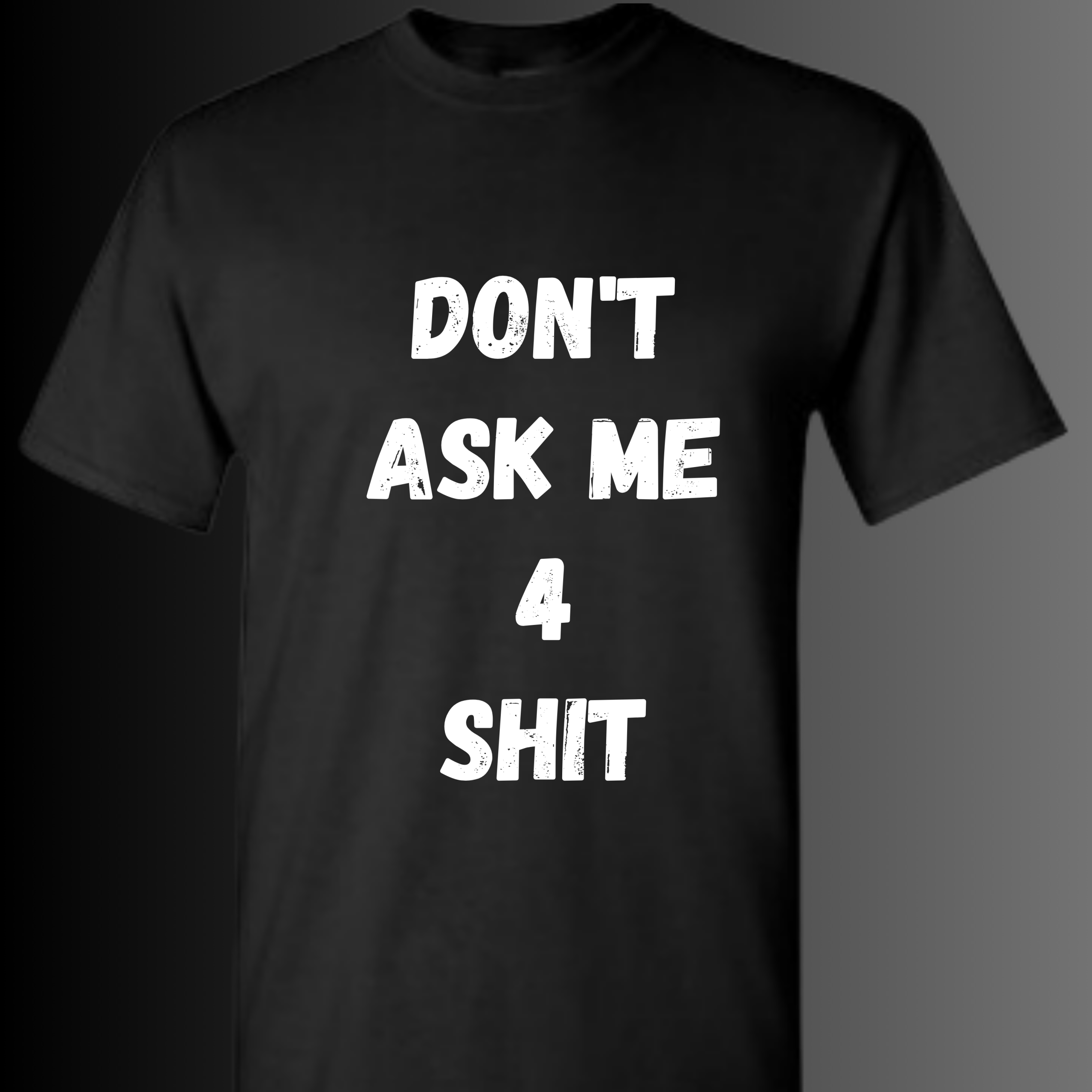 dont ask